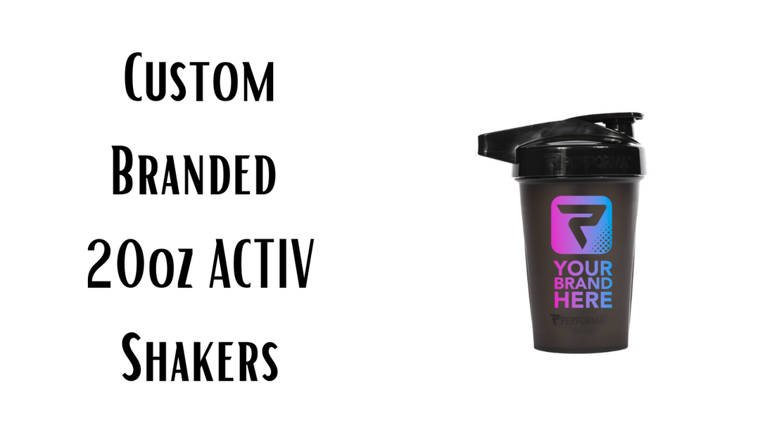 Custom Branded 20oz ACTIV Shakers, Performa